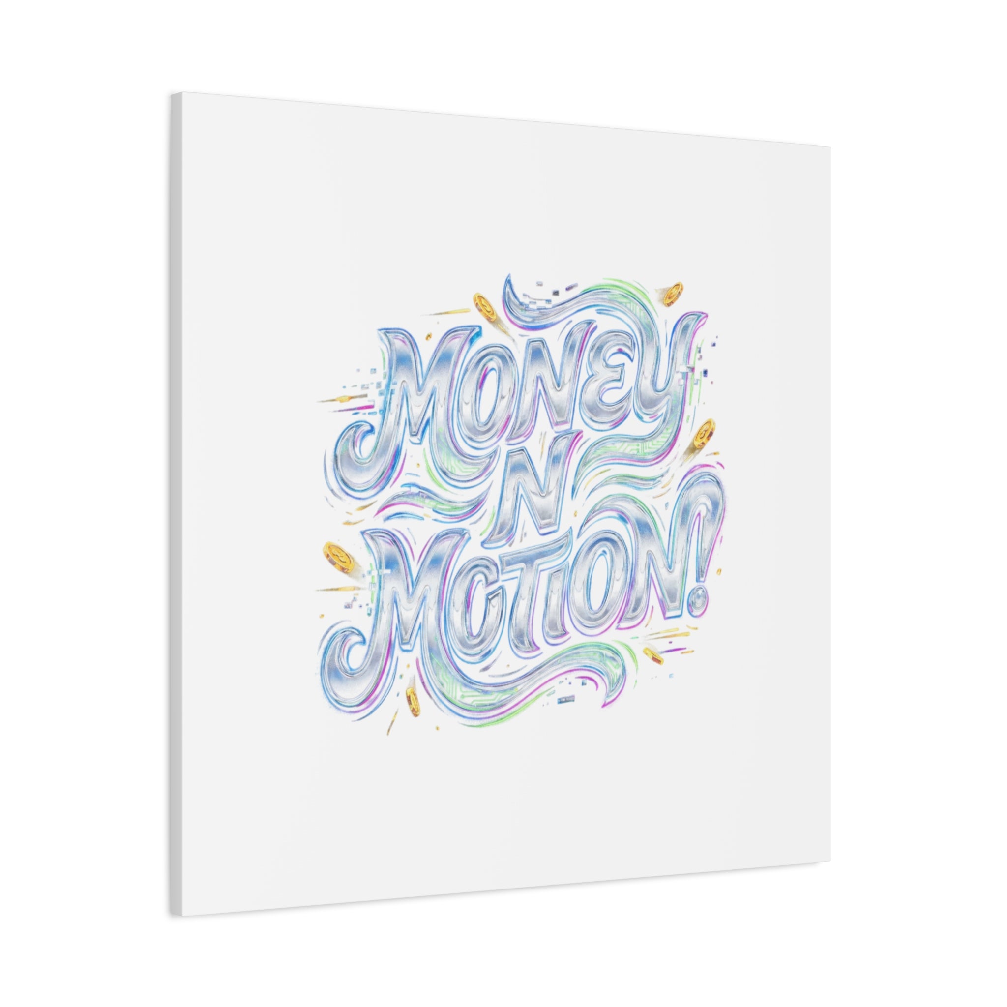 Money N Motion Canvas | psychedelic typography, melting letters poster