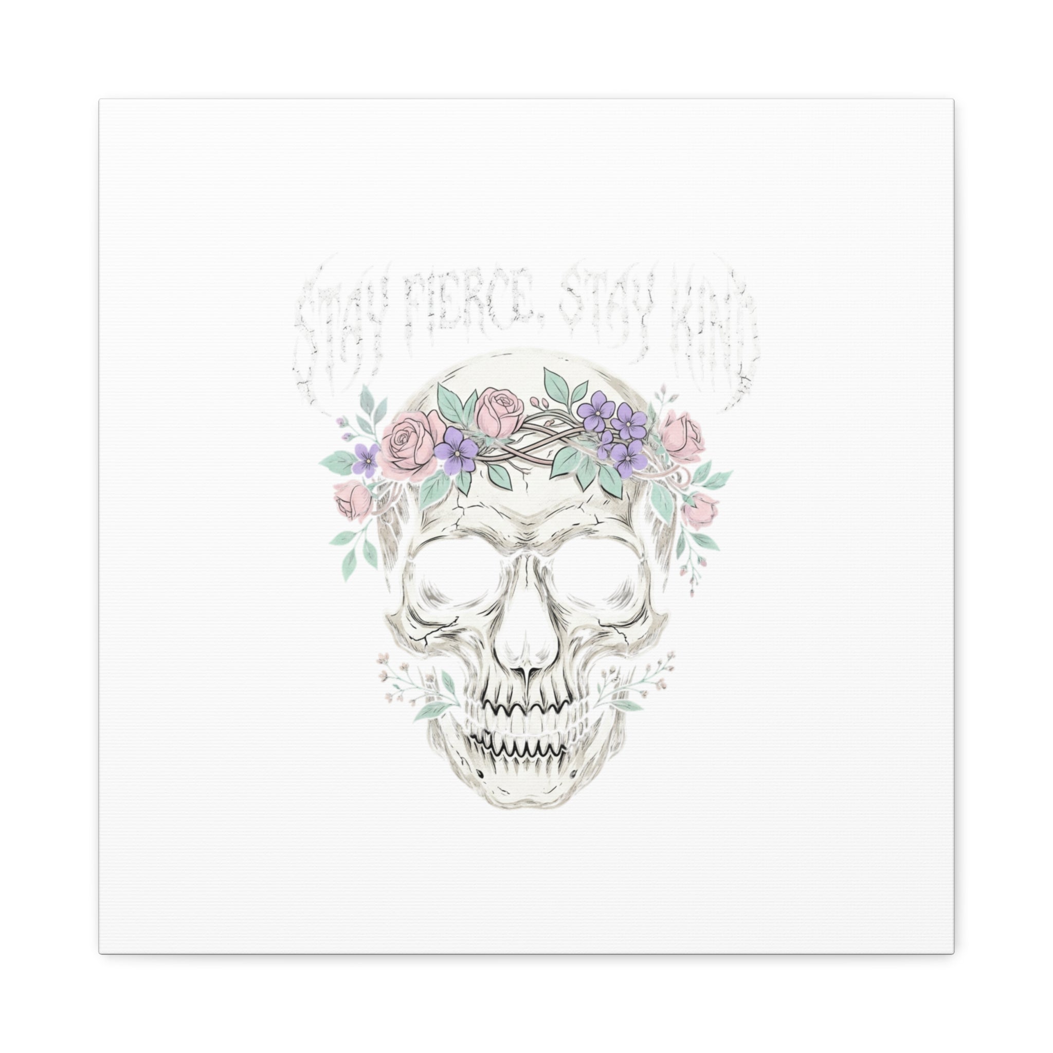 Stay Fierce Stay Kind Skull Canvas | Heavy Metal Wellness, gothic wellness quote