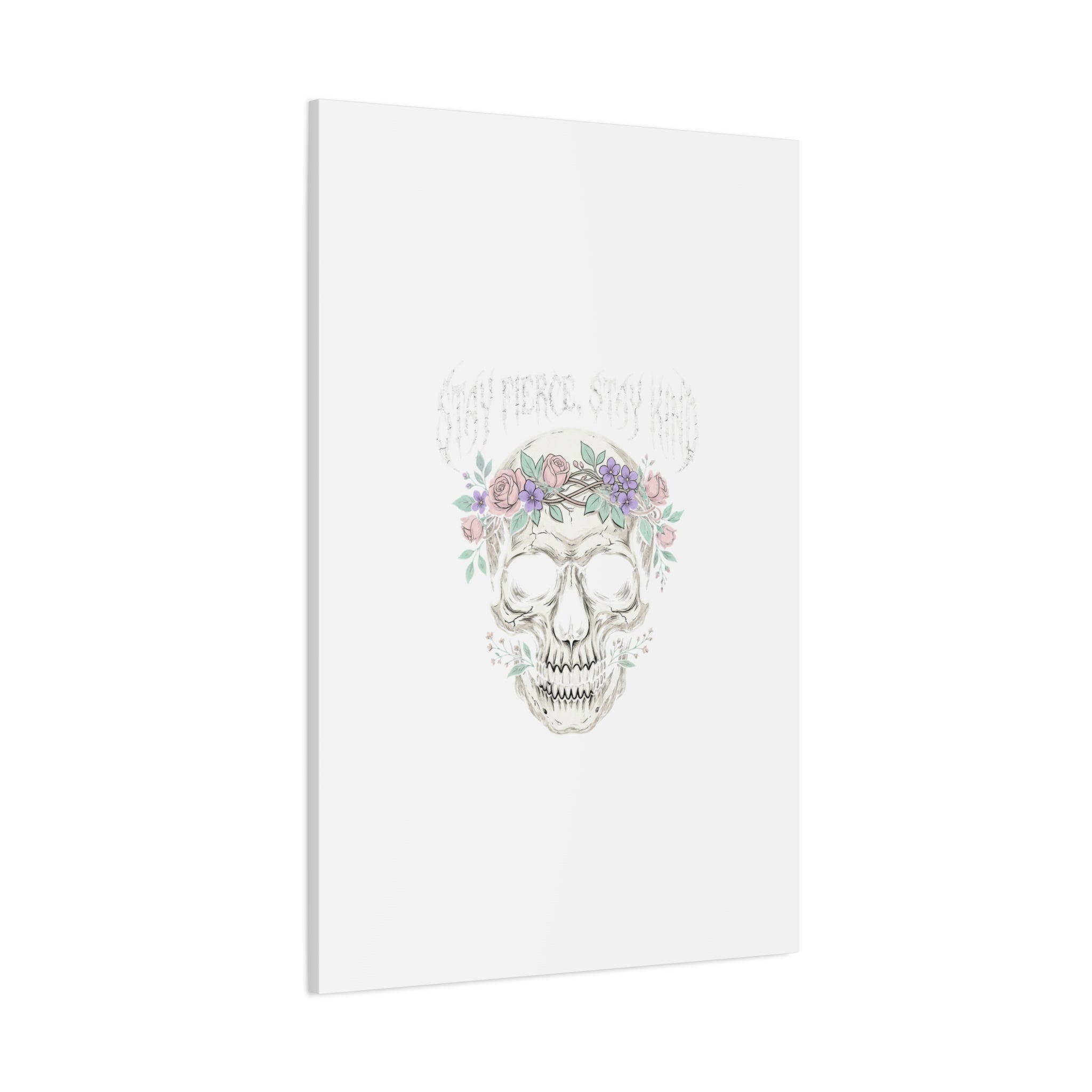 Stay Fierce Stay Kind Skull Canvas | Heavy Metal Wellness, gothic wellness quote