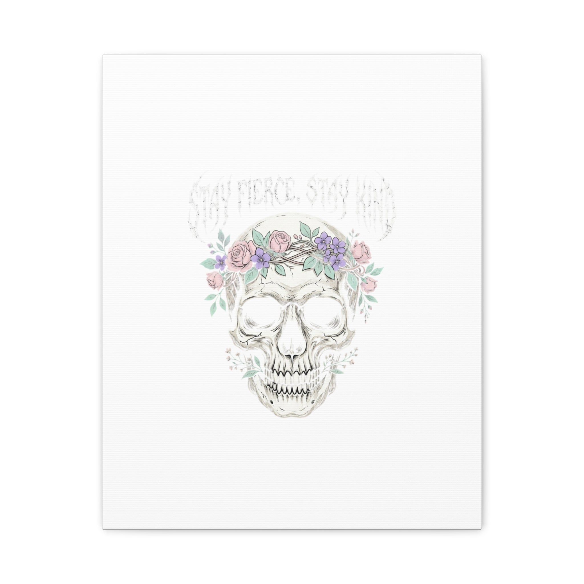 Stay Fierce Stay Kind Skull Canvas | Heavy Metal Wellness, gothic wellness quote