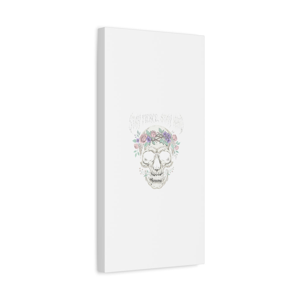 Stay Fierce Stay Kind Skull Canvas | Heavy Metal Wellness, gothic wellness quote