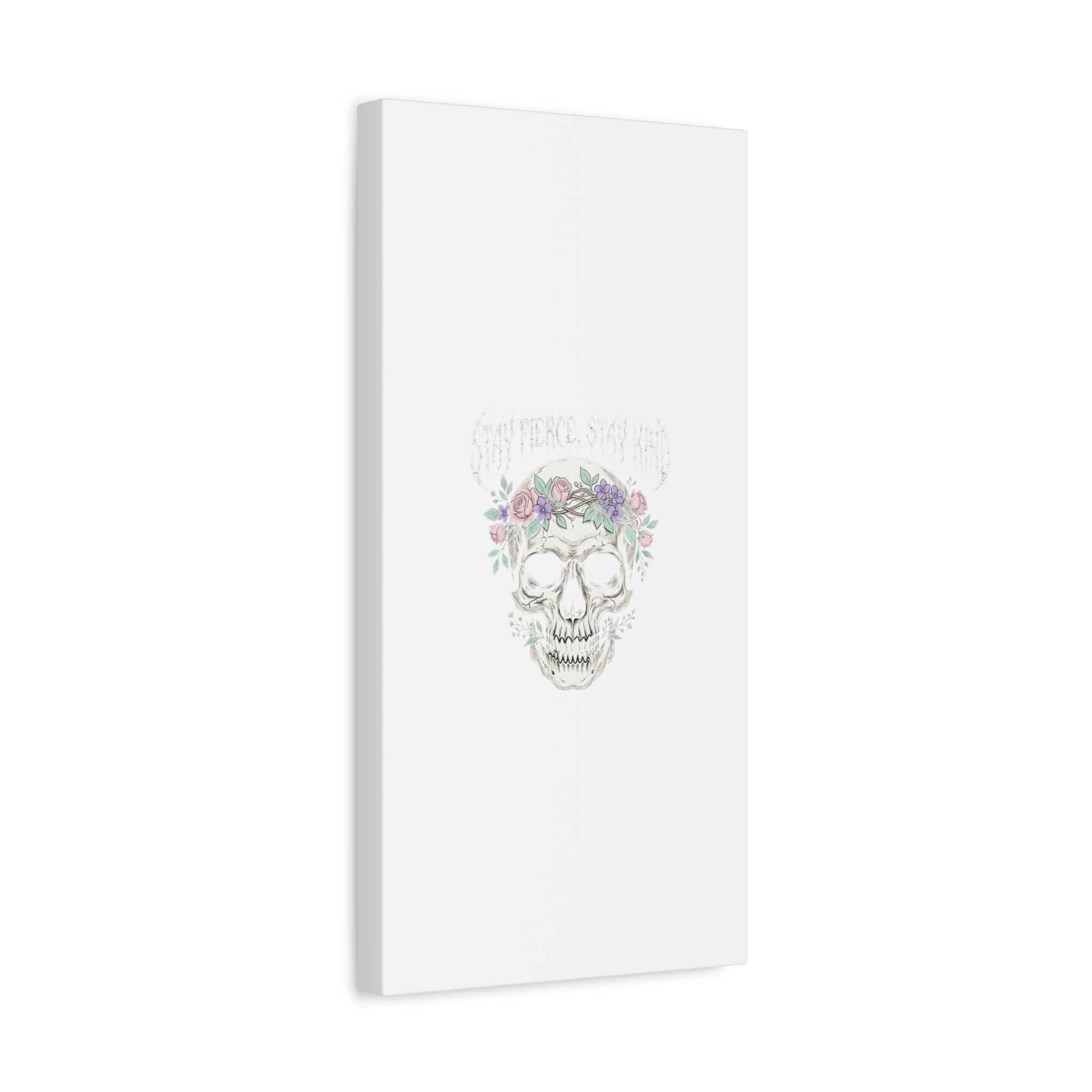 Stay Fierce Stay Kind Skull Canvas | Heavy Metal Wellness, gothic wellness quote