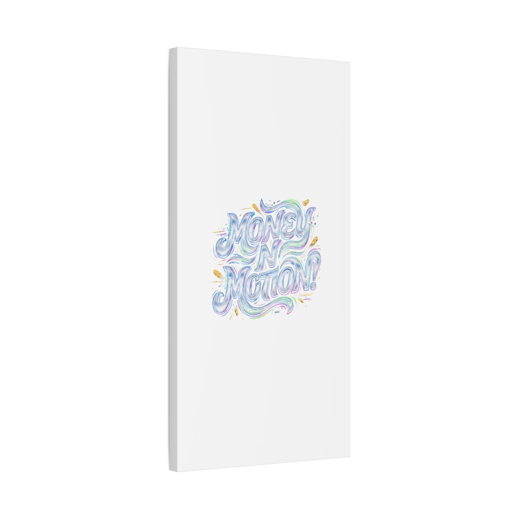 Money N Motion Canvas | psychedelic typography, melting letters poster