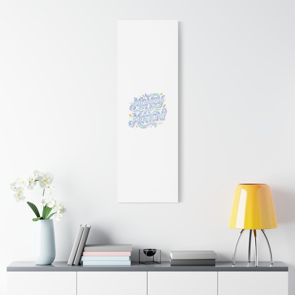 Money N Motion Canvas | psychedelic typography, melting letters poster