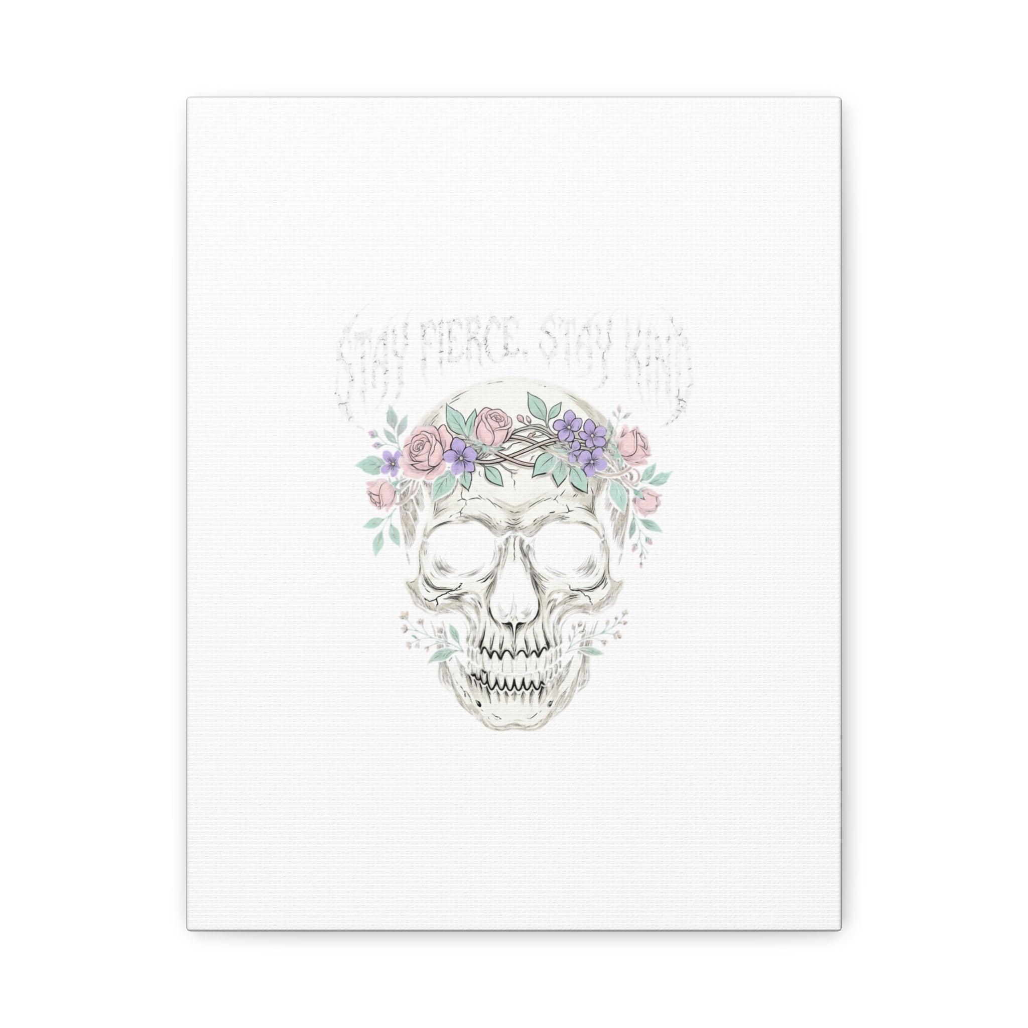 Stay Fierce Stay Kind Skull Canvas | Heavy Metal Wellness, gothic wellness quote