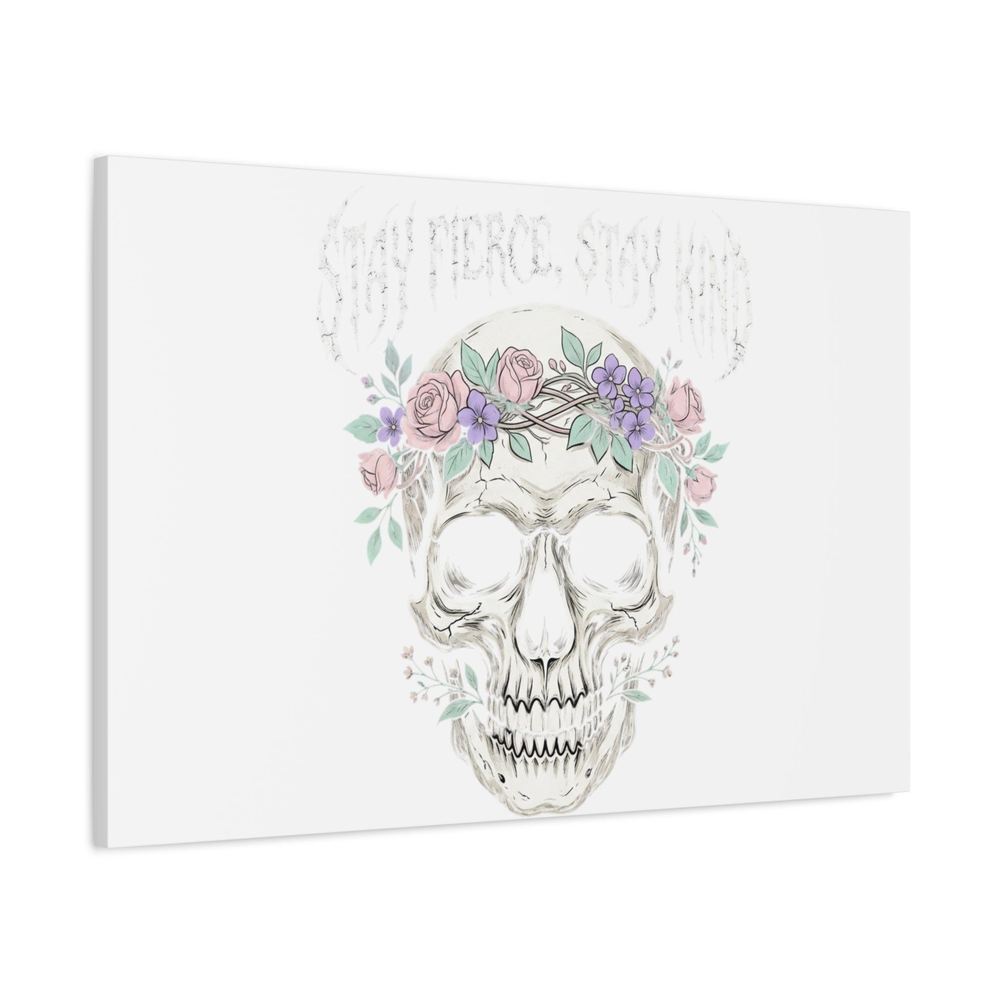 Stay Fierce Stay Kind Skull Canvas | Heavy Metal Wellness, gothic wellness quote