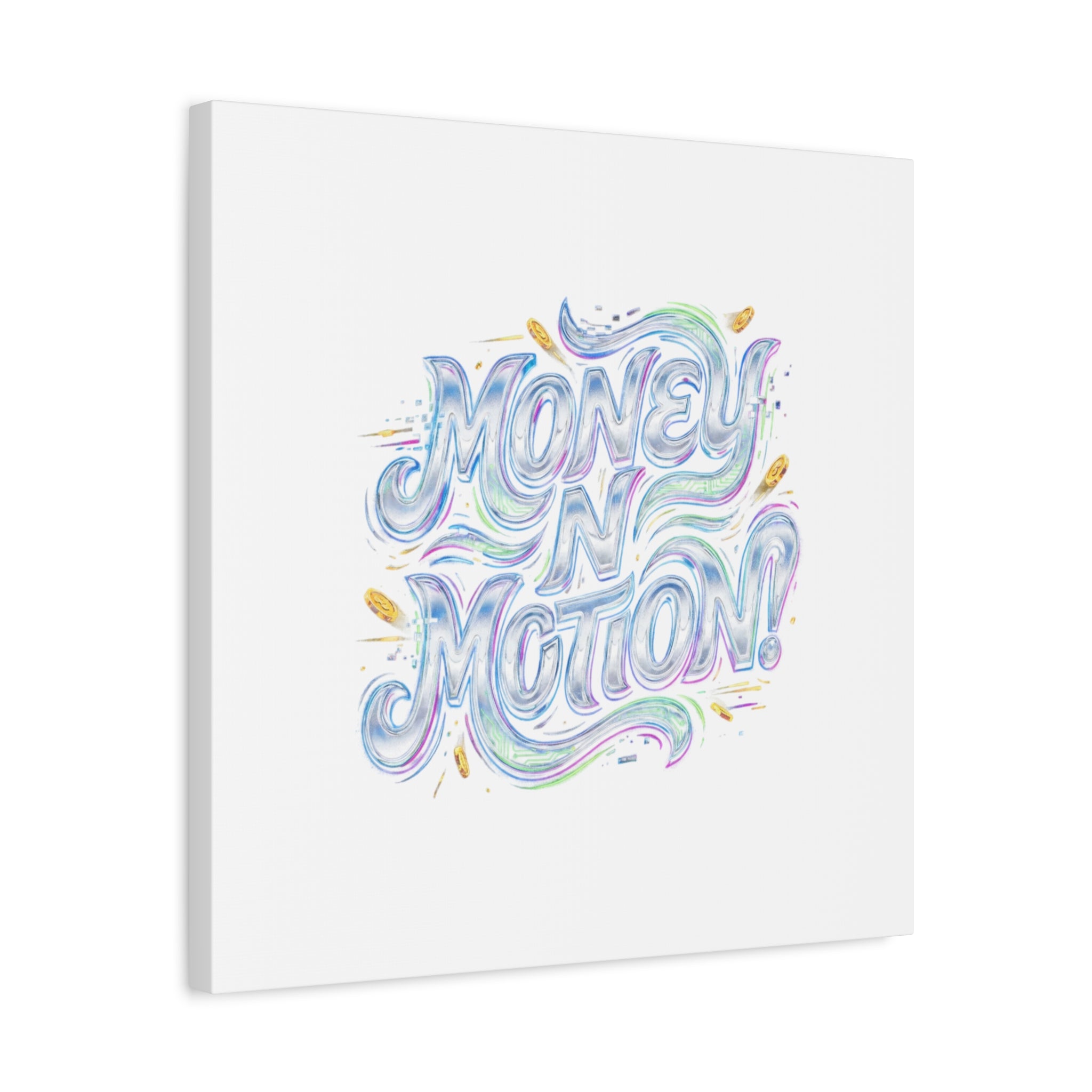 Money N Motion Canvas | psychedelic typography, melting letters poster