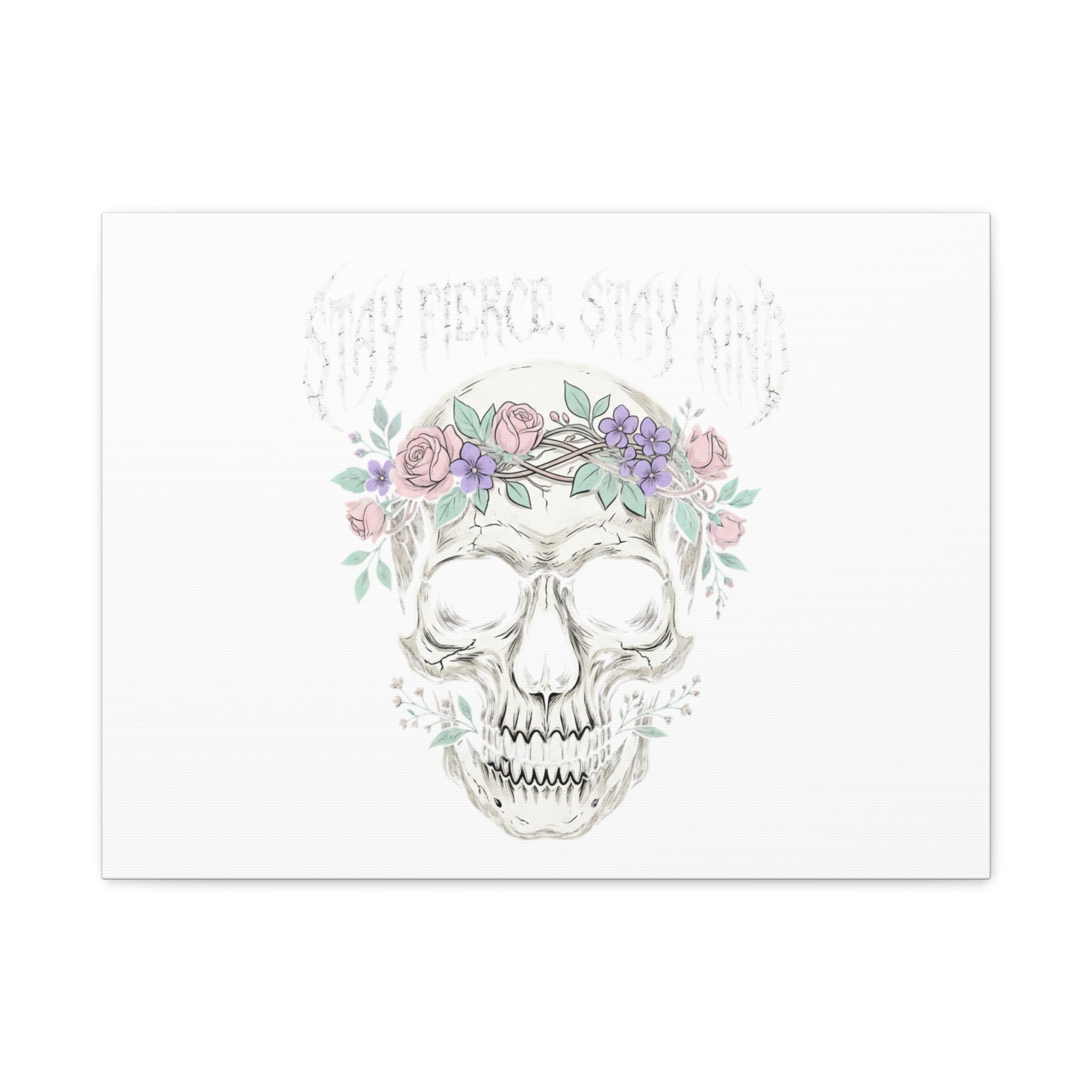 Stay Fierce Stay Kind Skull Canvas | Heavy Metal Wellness, gothic wellness quote