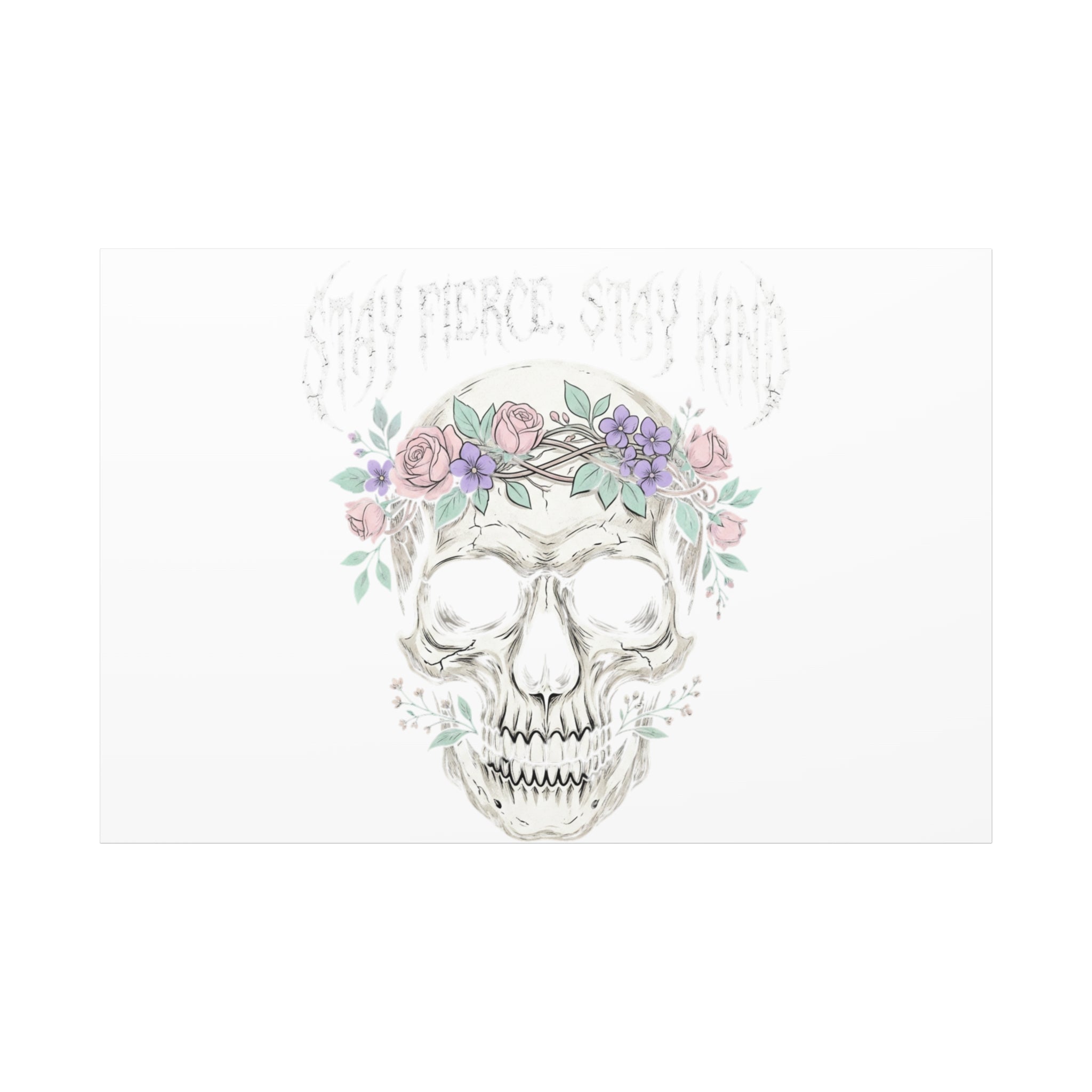 Stay Fierce Stay Kind Skull Canvas | Heavy Metal Wellness, gothic wellness quote