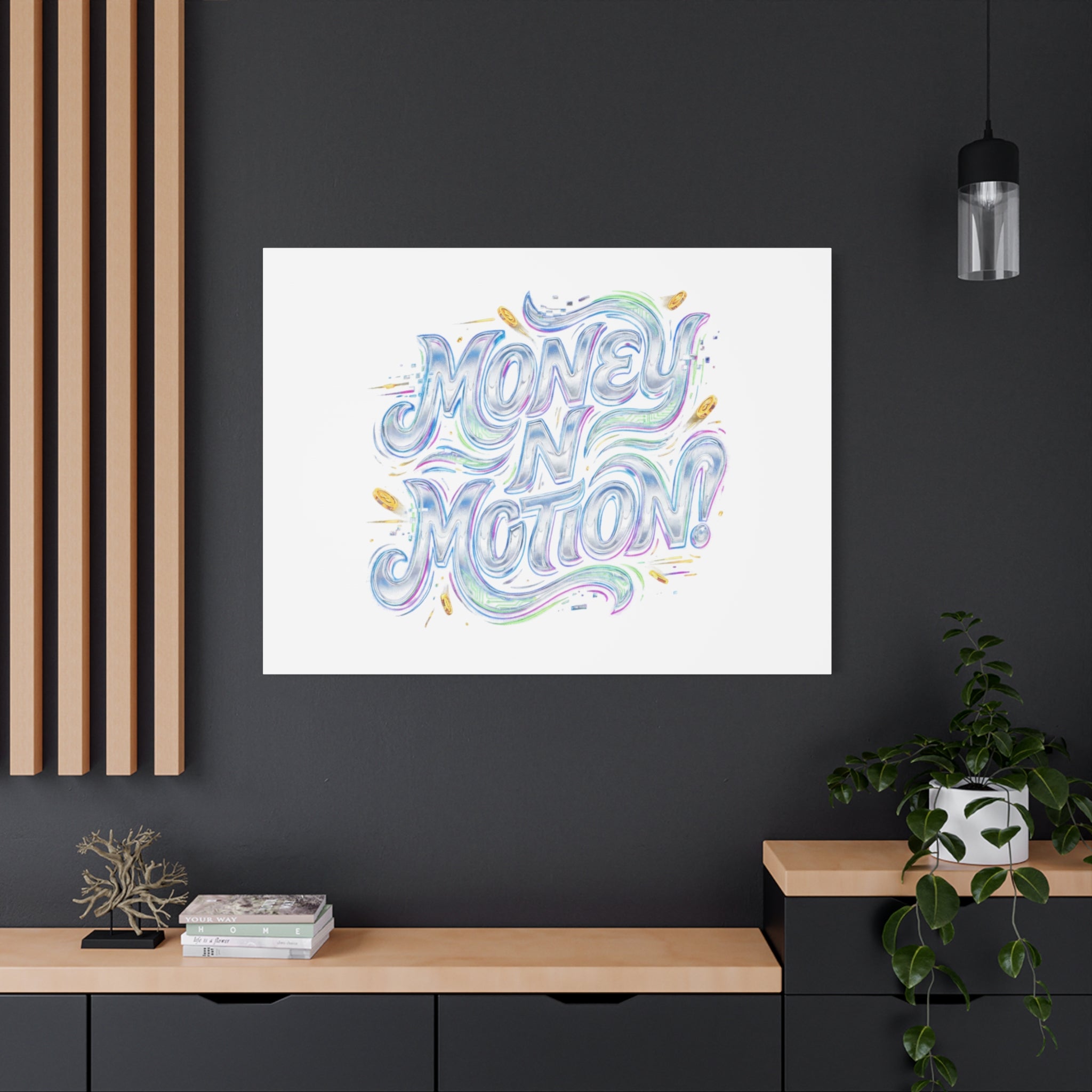 Money N Motion Canvas | psychedelic typography, melting letters poster