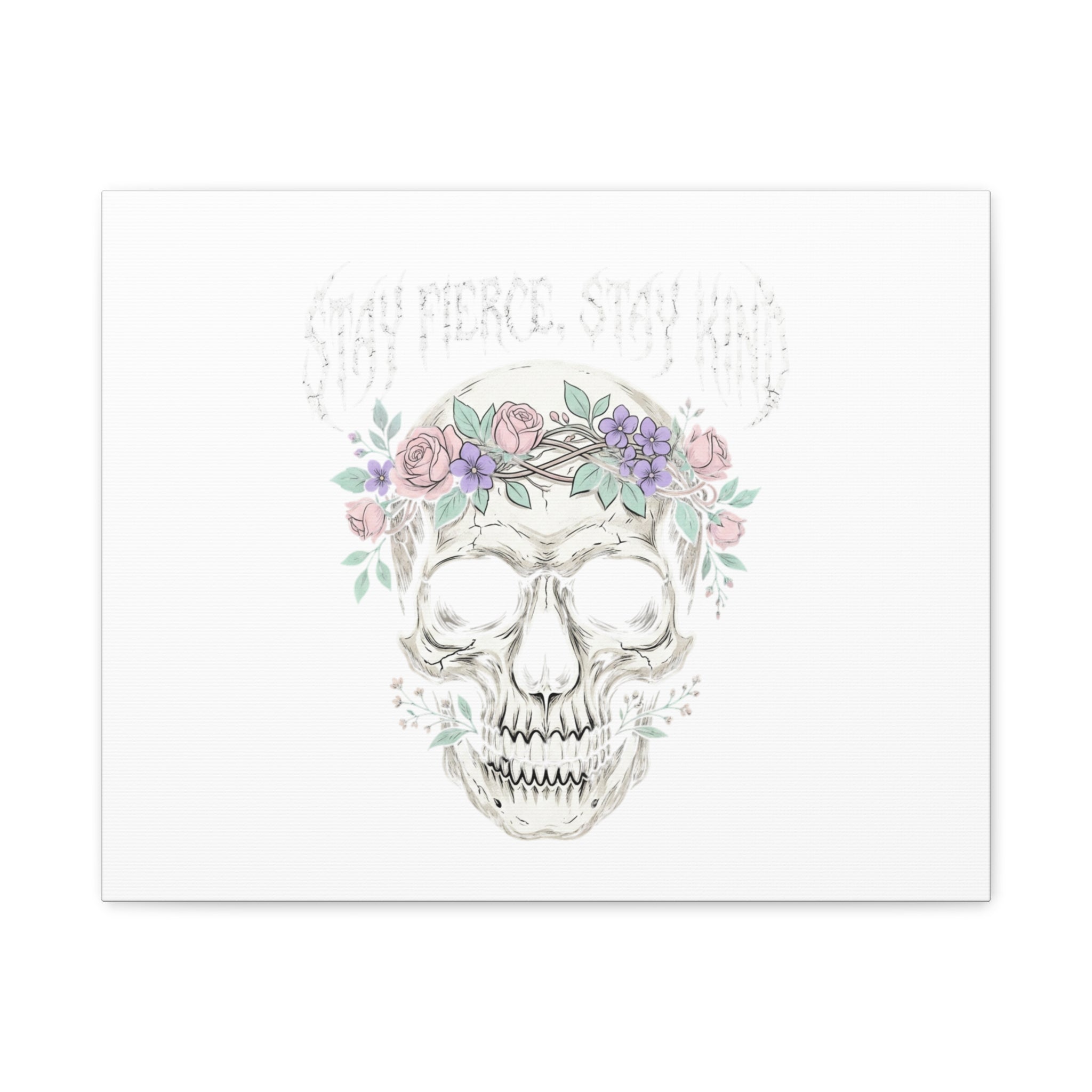 Stay Fierce Stay Kind Skull Canvas | Heavy Metal Wellness, gothic wellness quote