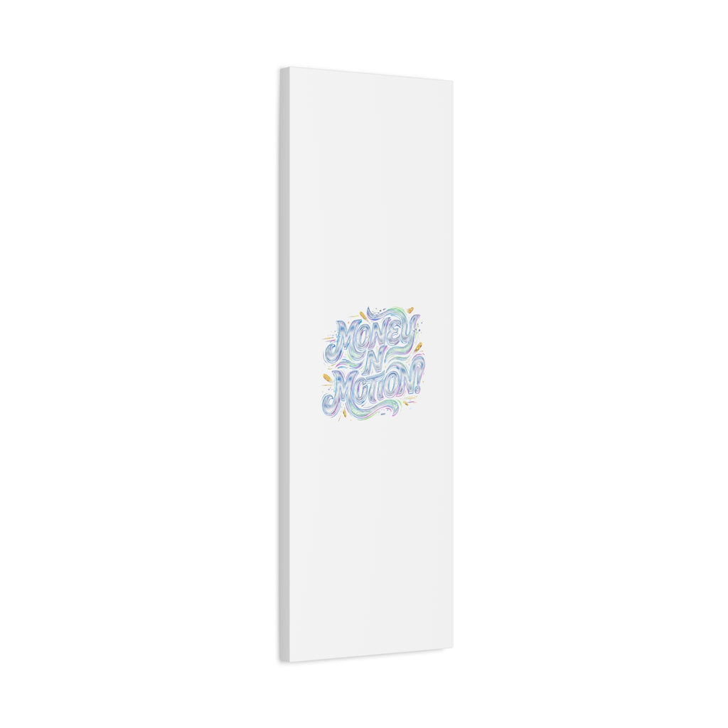 Money N Motion Canvas | psychedelic typography, melting letters poster