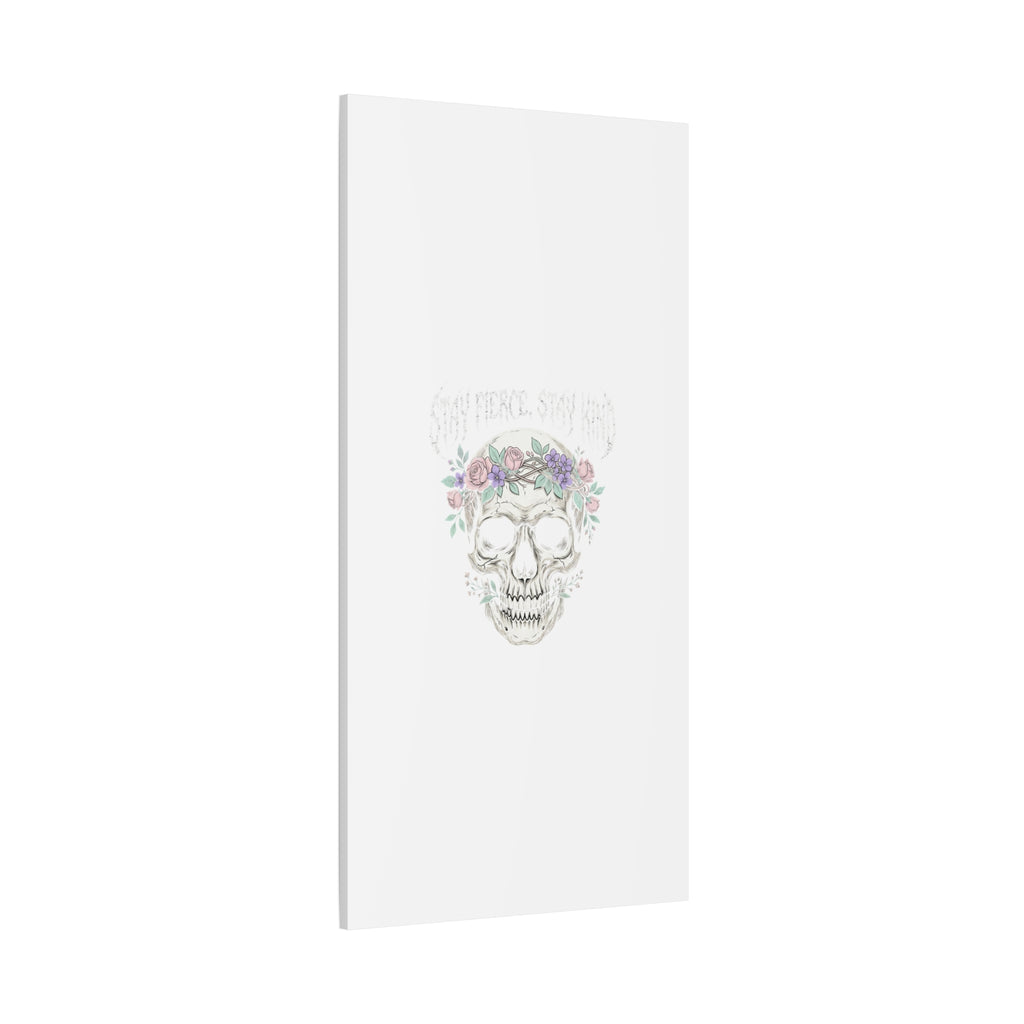 Stay Fierce Stay Kind Skull Canvas | Heavy Metal Wellness, gothic wellness quote