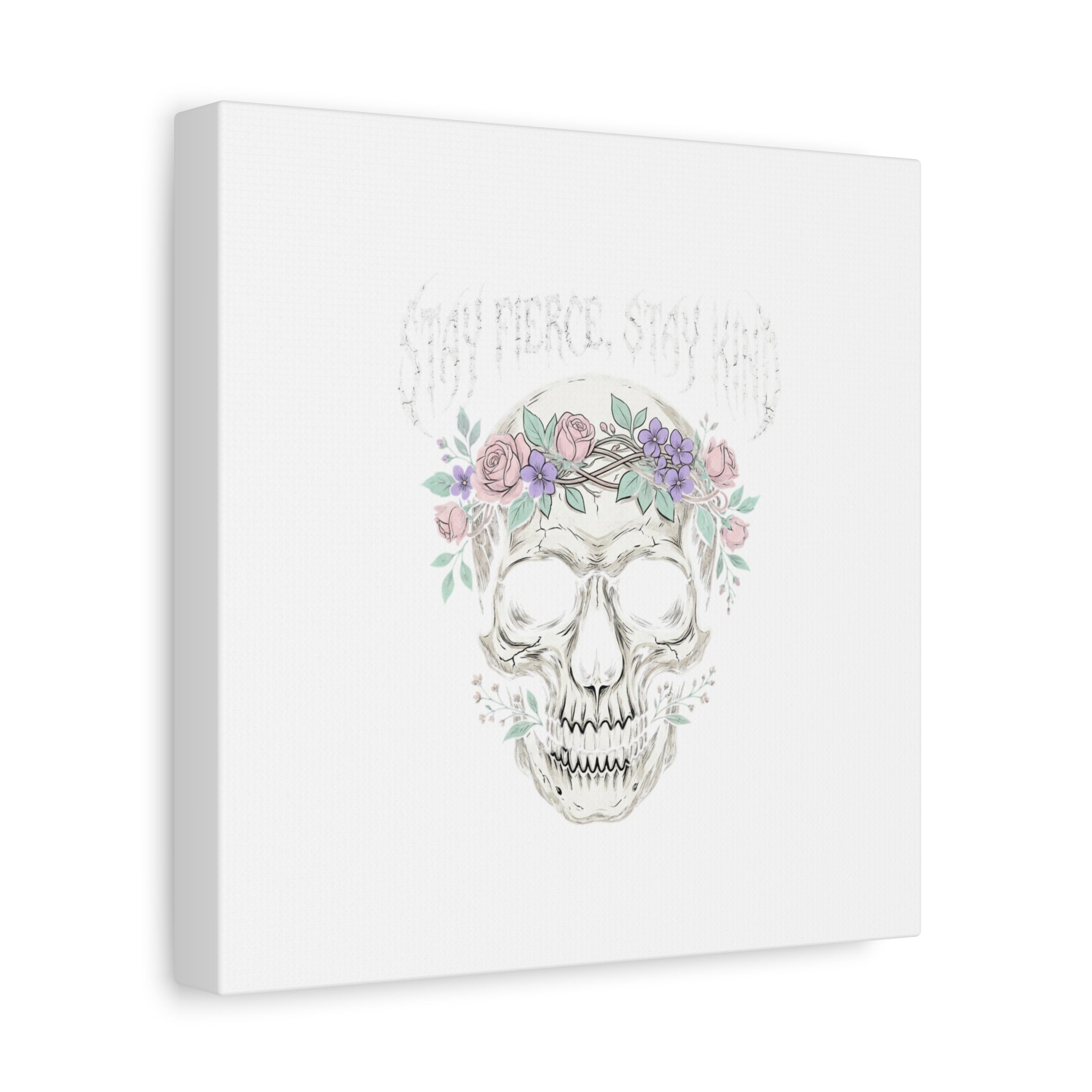 Stay Fierce Stay Kind Skull Canvas | Heavy Metal Wellness, gothic wellness quote