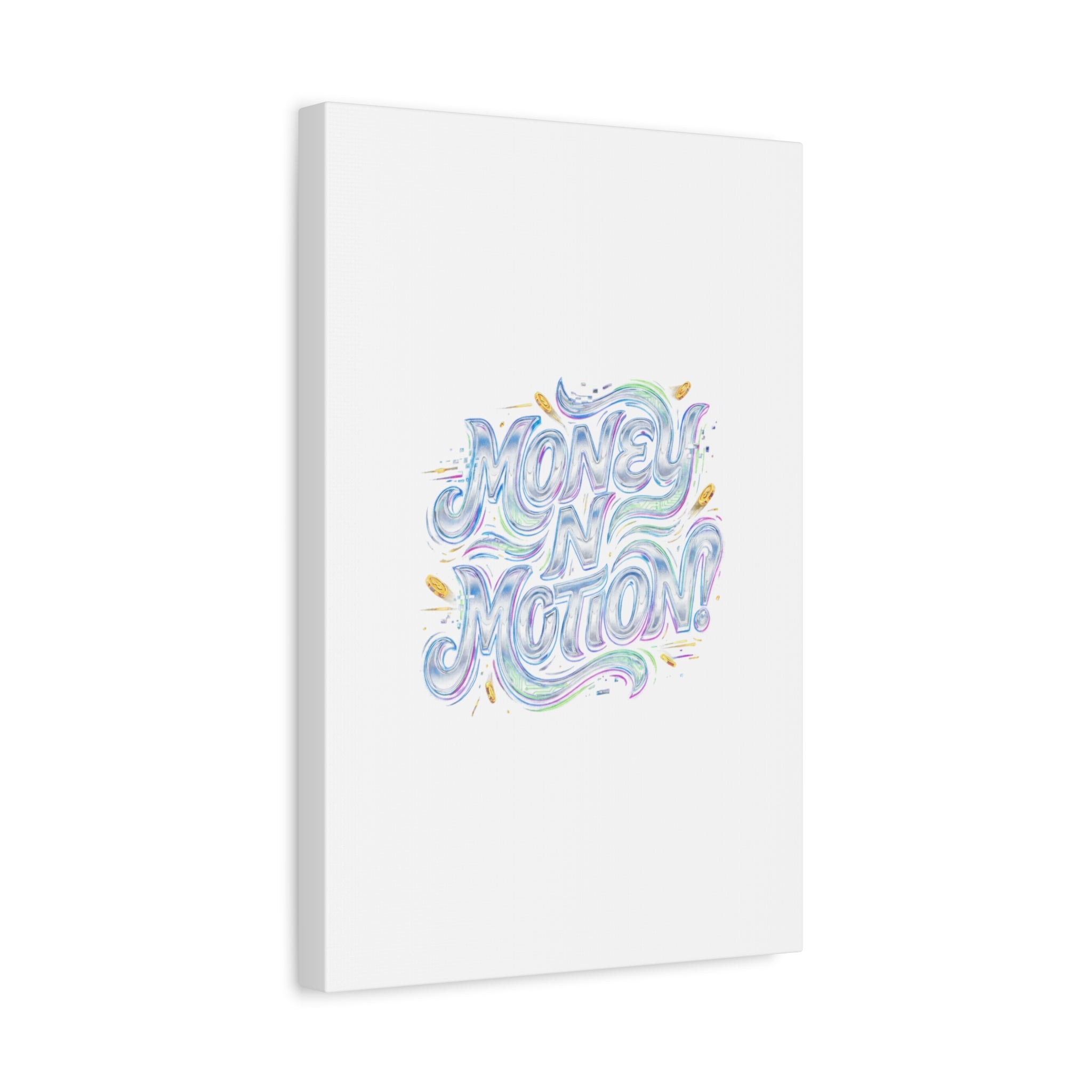 Money N Motion Canvas | psychedelic typography, melting letters poster