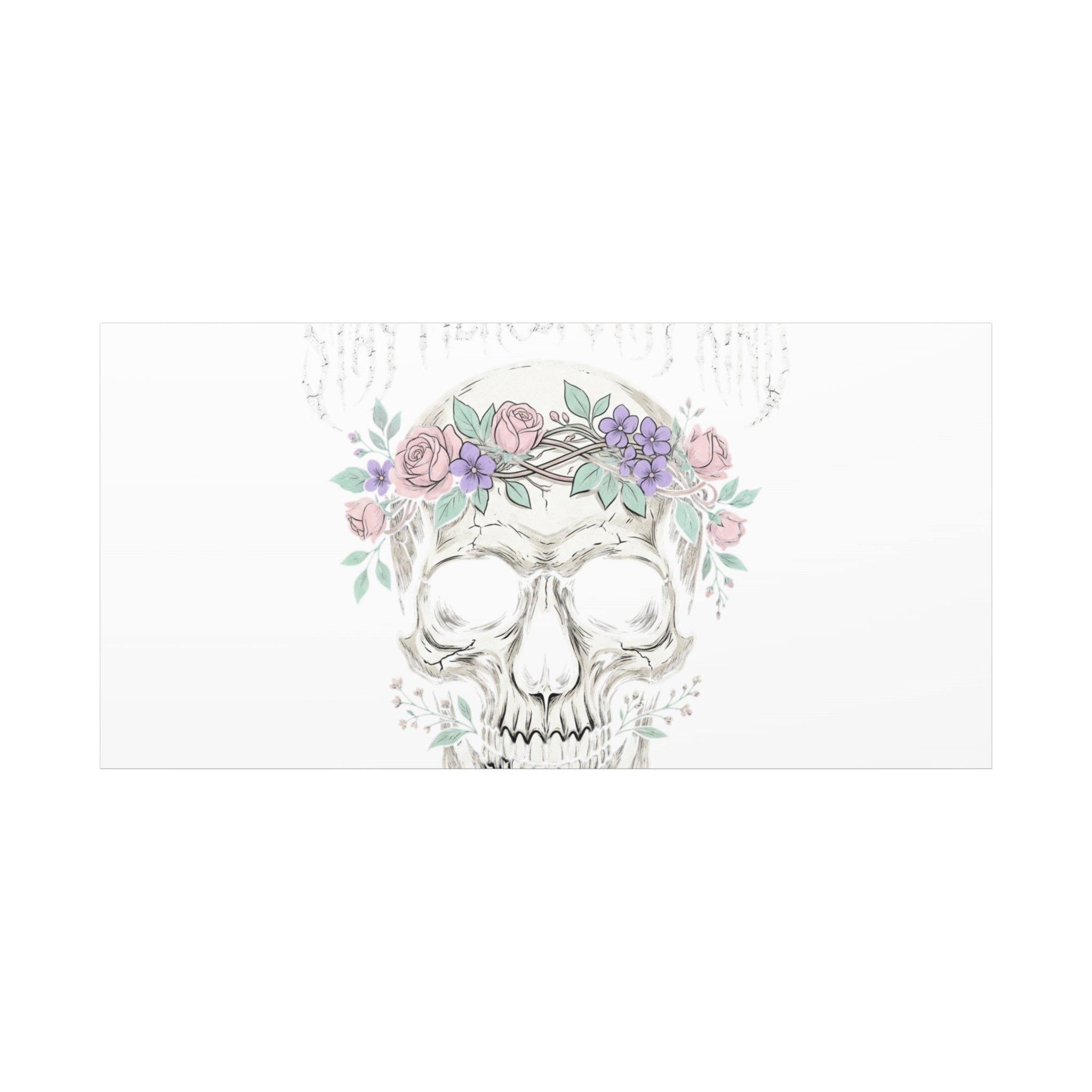 Stay Fierce Stay Kind Skull Canvas | Heavy Metal Wellness, gothic wellness quote