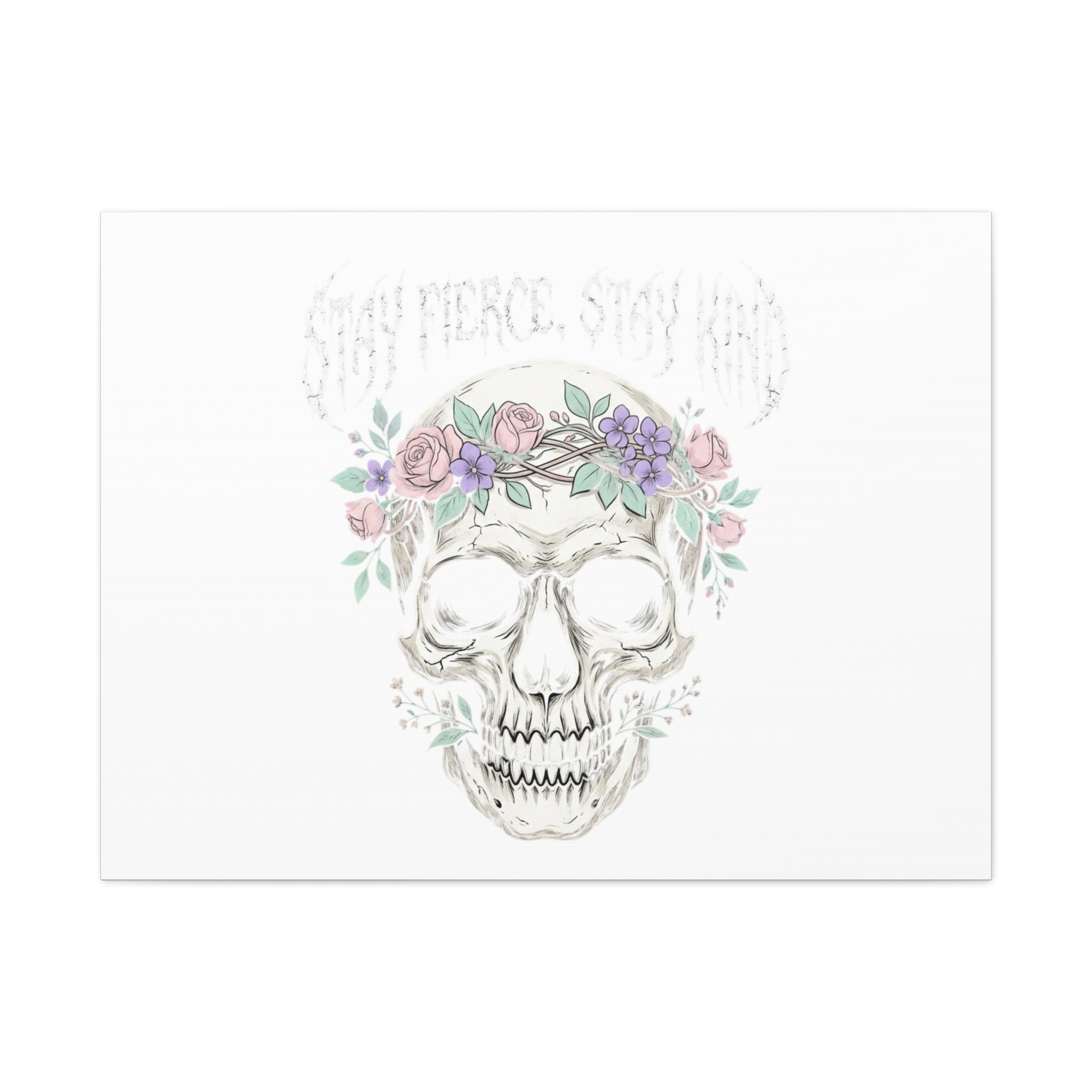 Stay Fierce Stay Kind Skull Canvas | Heavy Metal Wellness, gothic wellness quote