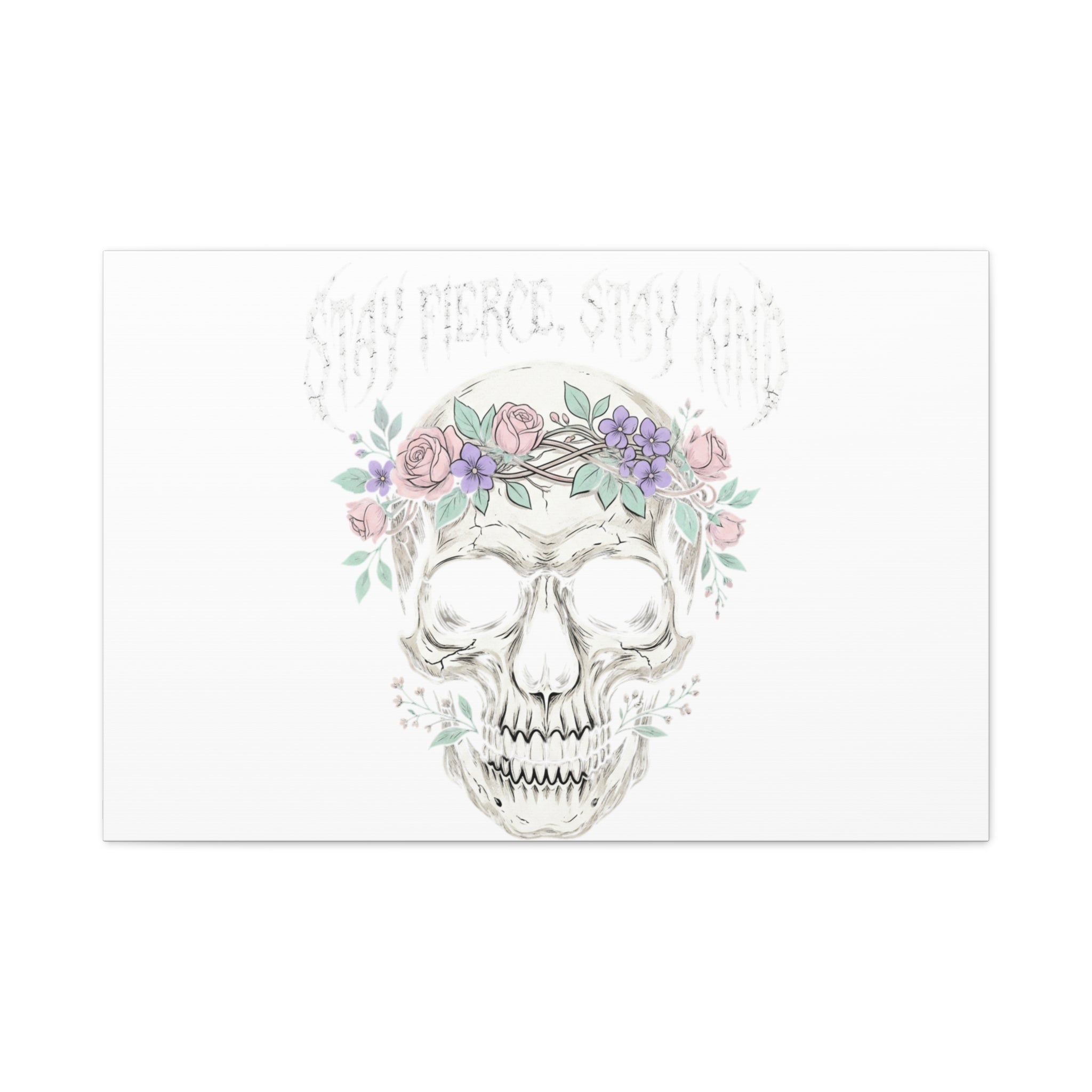 Stay Fierce Stay Kind Skull Canvas | Heavy Metal Wellness, gothic wellness quote