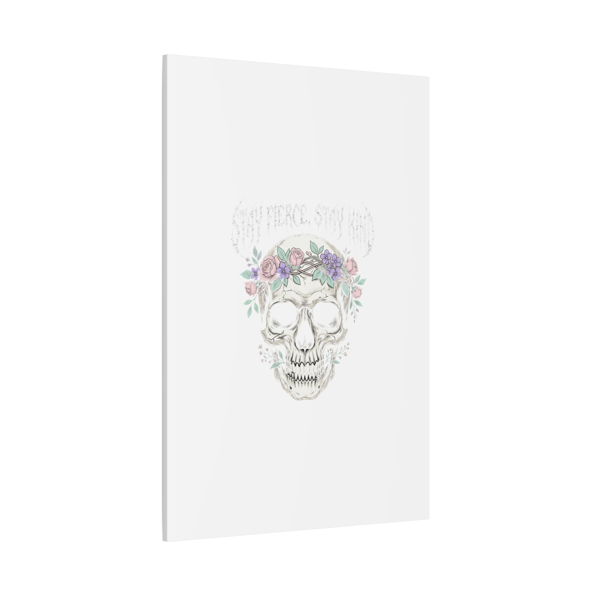 Stay Fierce Stay Kind Skull Canvas | Heavy Metal Wellness, gothic wellness quote
