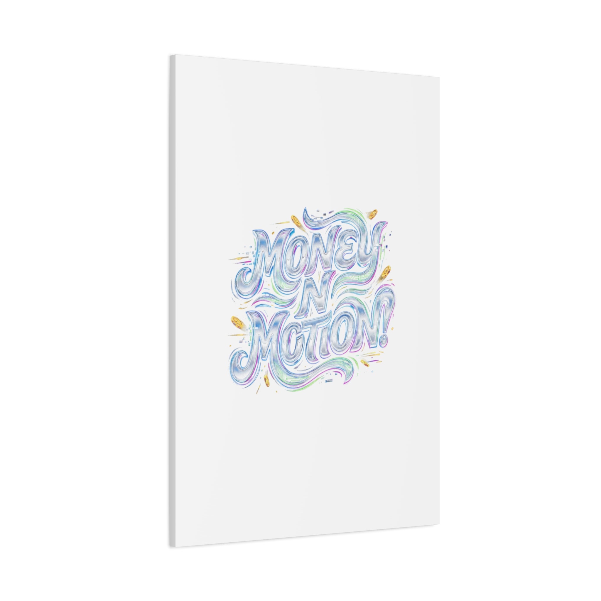 Money N Motion Canvas | psychedelic typography, melting letters poster