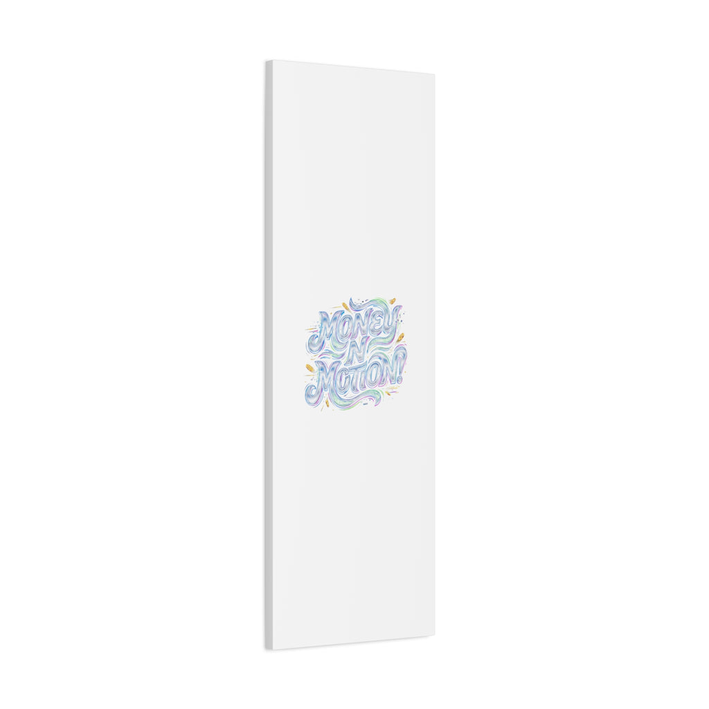 Money N Motion Canvas | psychedelic typography, melting letters poster