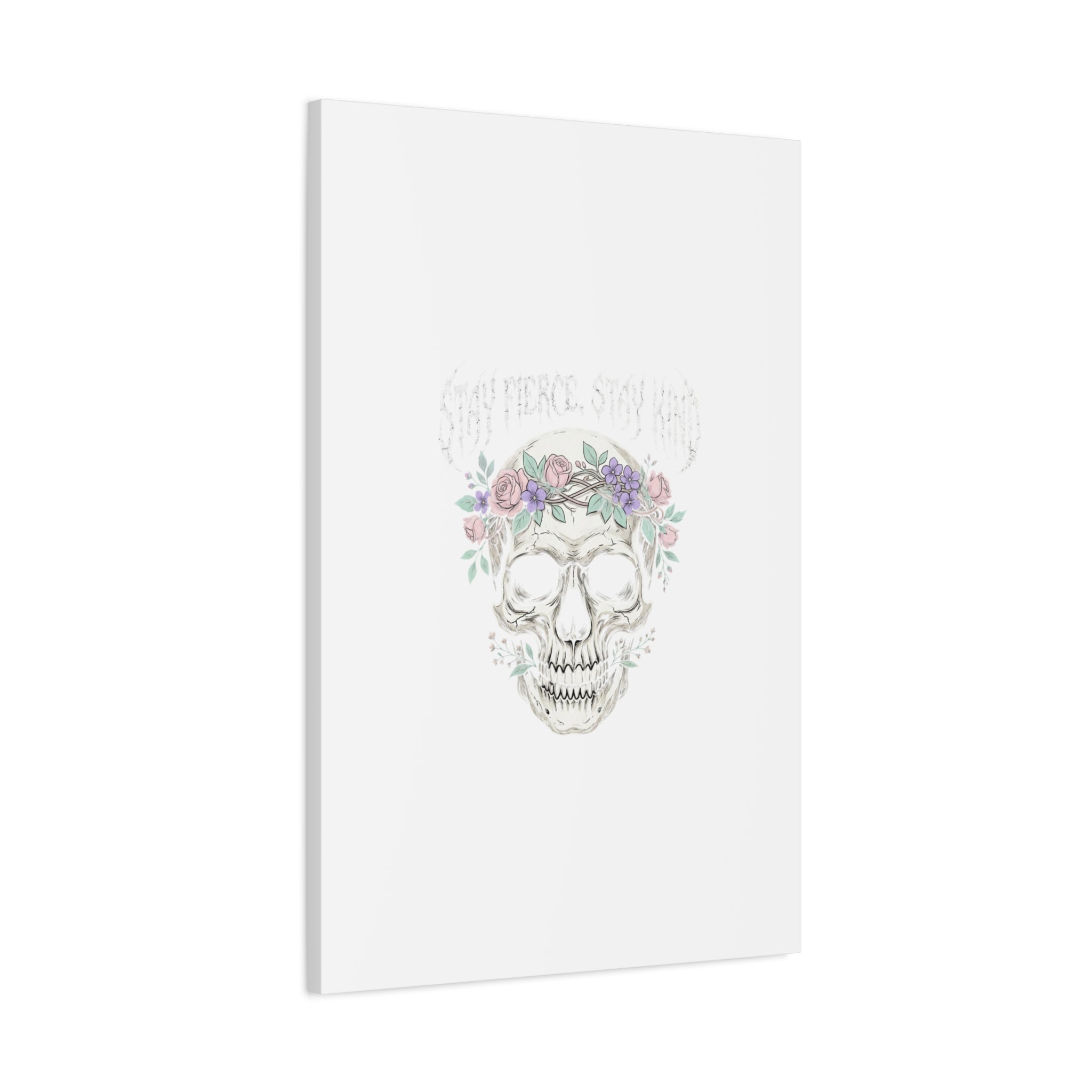 Stay Fierce Stay Kind Skull Canvas | Heavy Metal Wellness, gothic wellness quote
