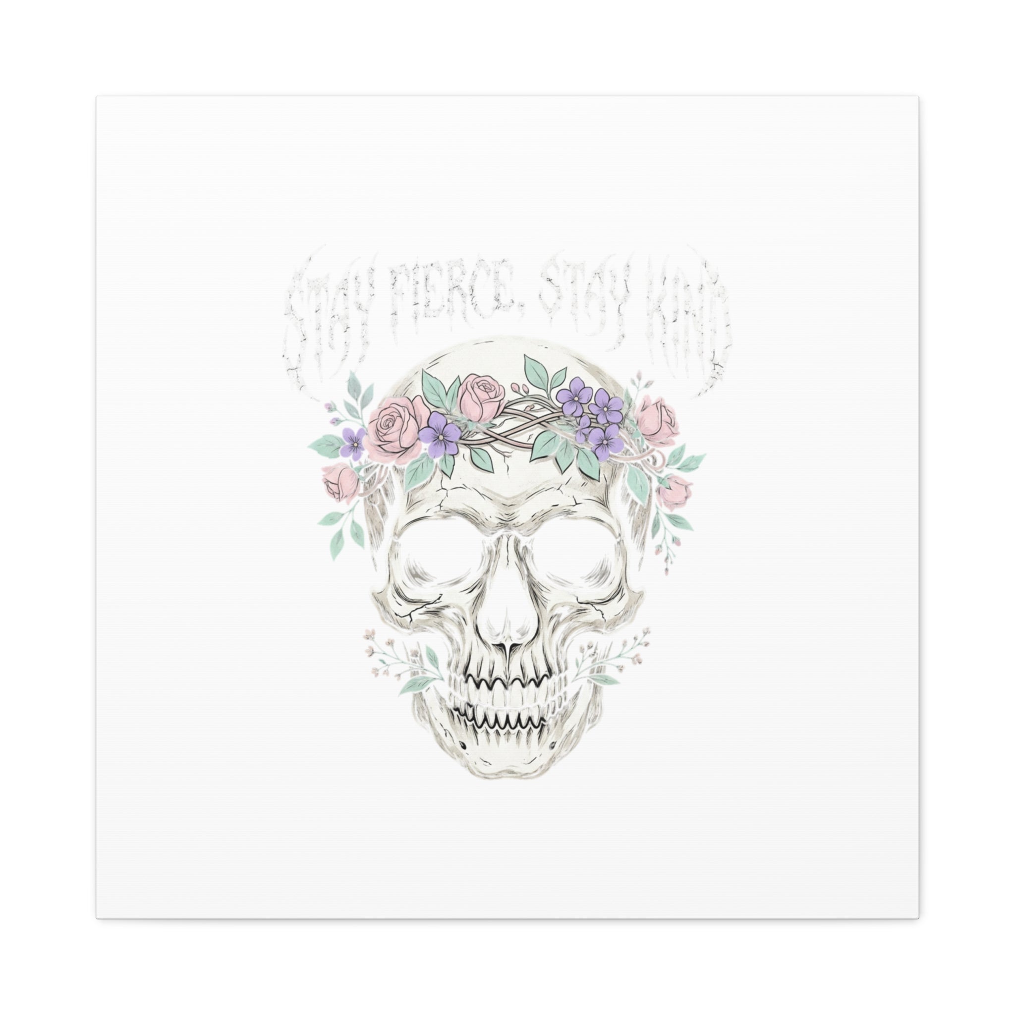 Stay Fierce Stay Kind Skull Canvas | Heavy Metal Wellness, gothic wellness quote