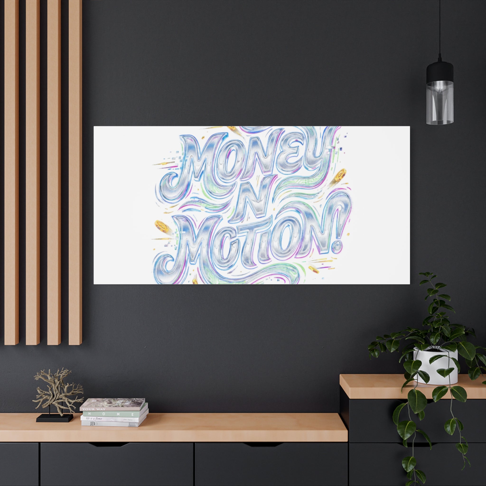 Money N Motion Canvas | psychedelic typography, melting letters poster