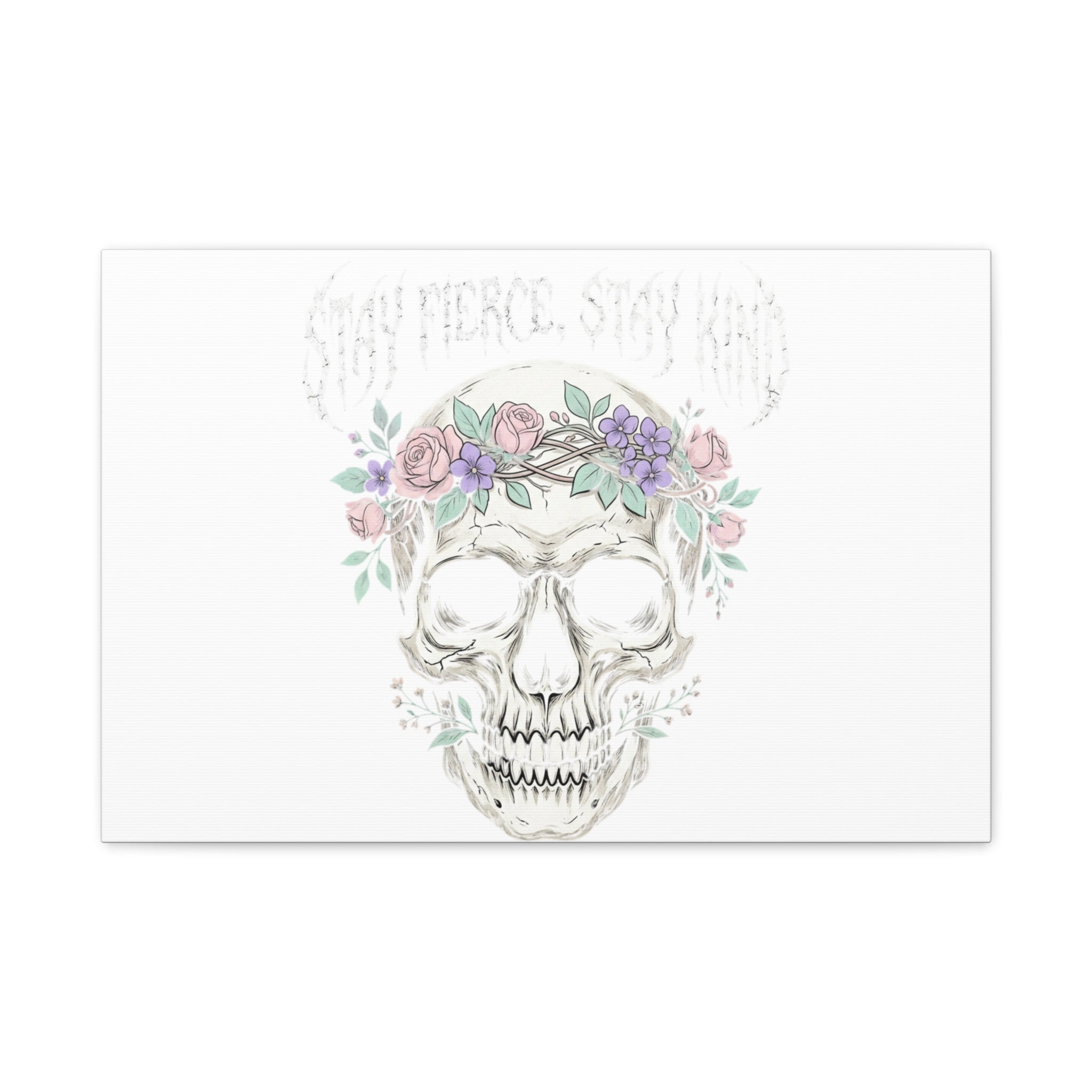 Stay Fierce Stay Kind Skull Canvas | Heavy Metal Wellness, gothic wellness quote