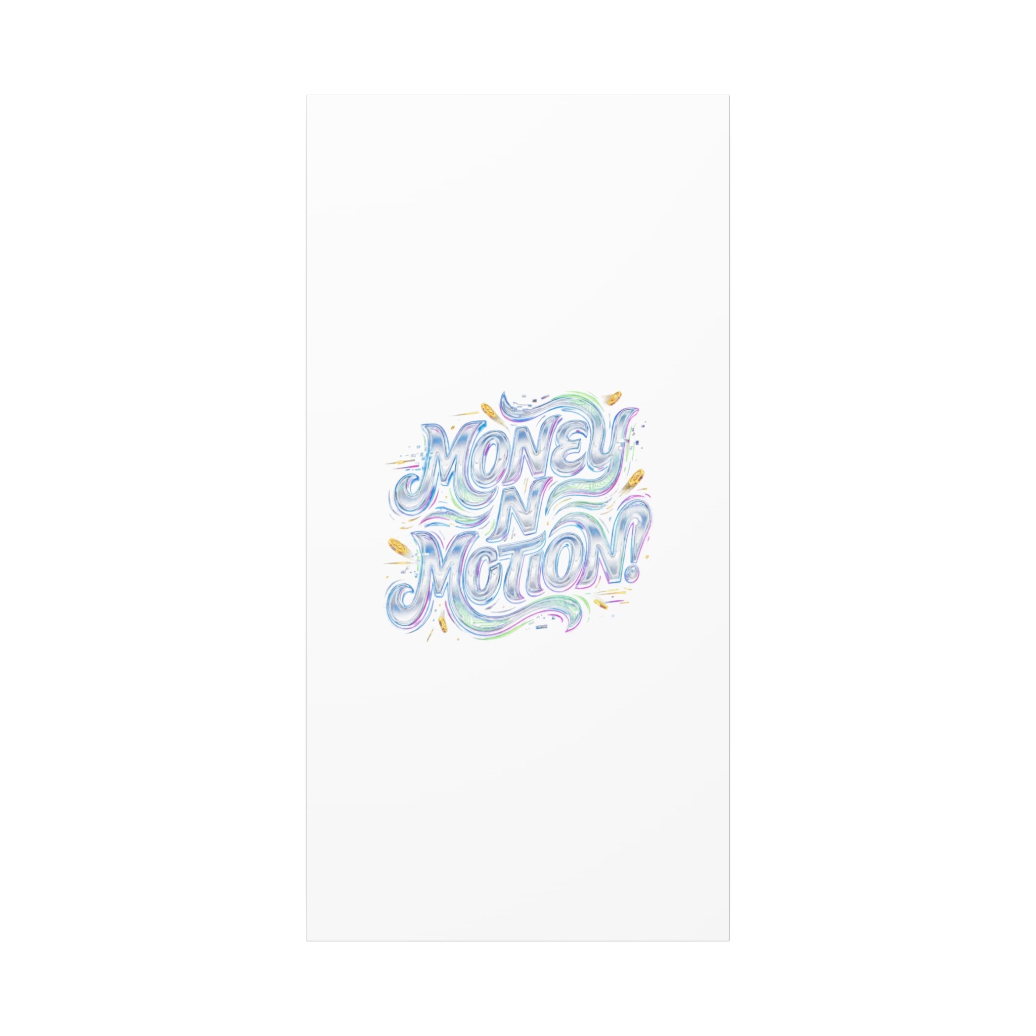 Money N Motion Canvas | psychedelic typography, melting letters poster