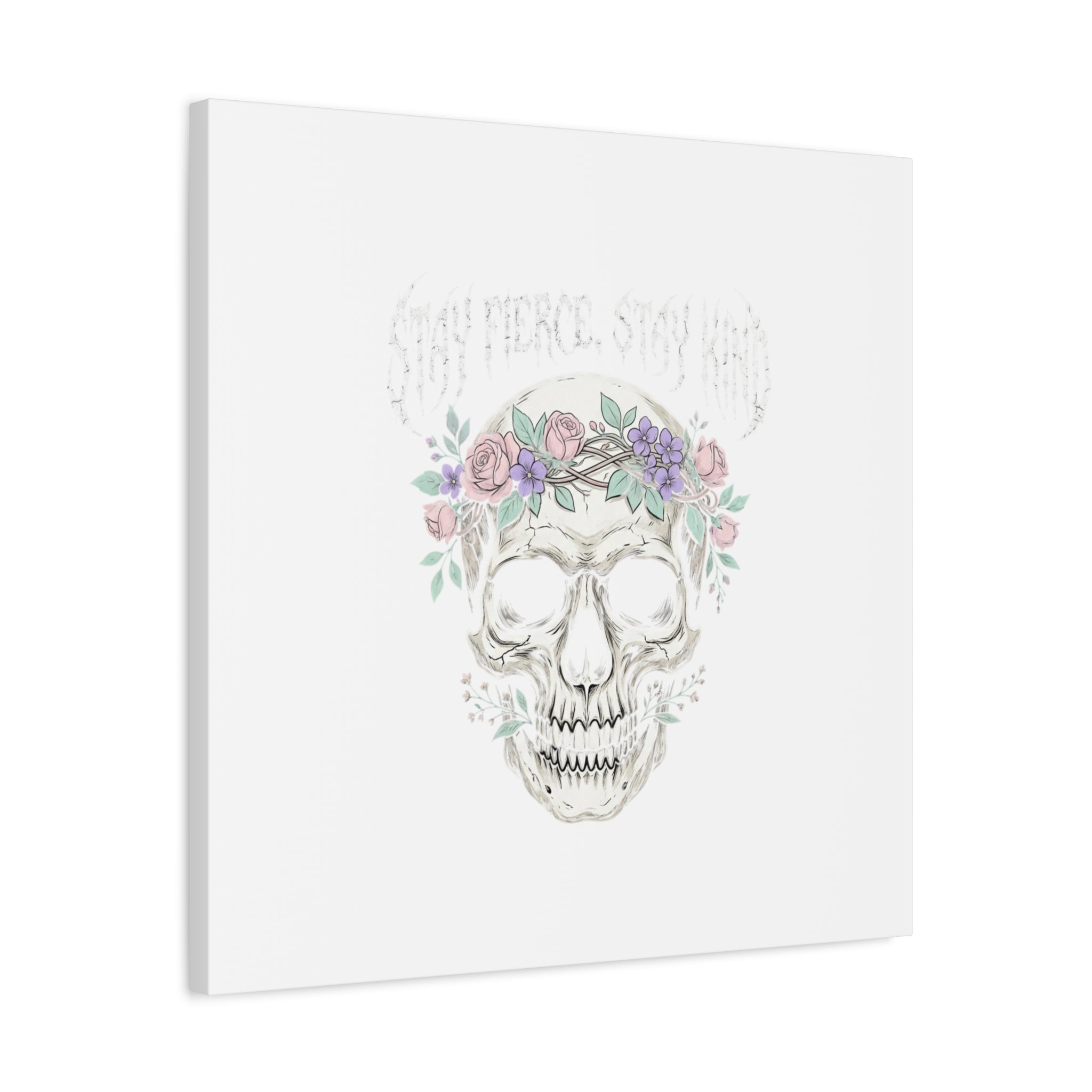 Stay Fierce Stay Kind Skull Canvas | Heavy Metal Wellness, gothic wellness quote