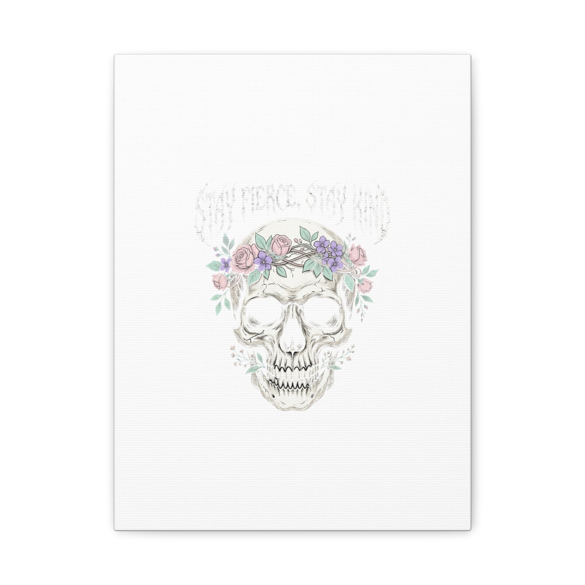 Stay Fierce Stay Kind Skull Canvas | Heavy Metal Wellness, gothic wellness quote