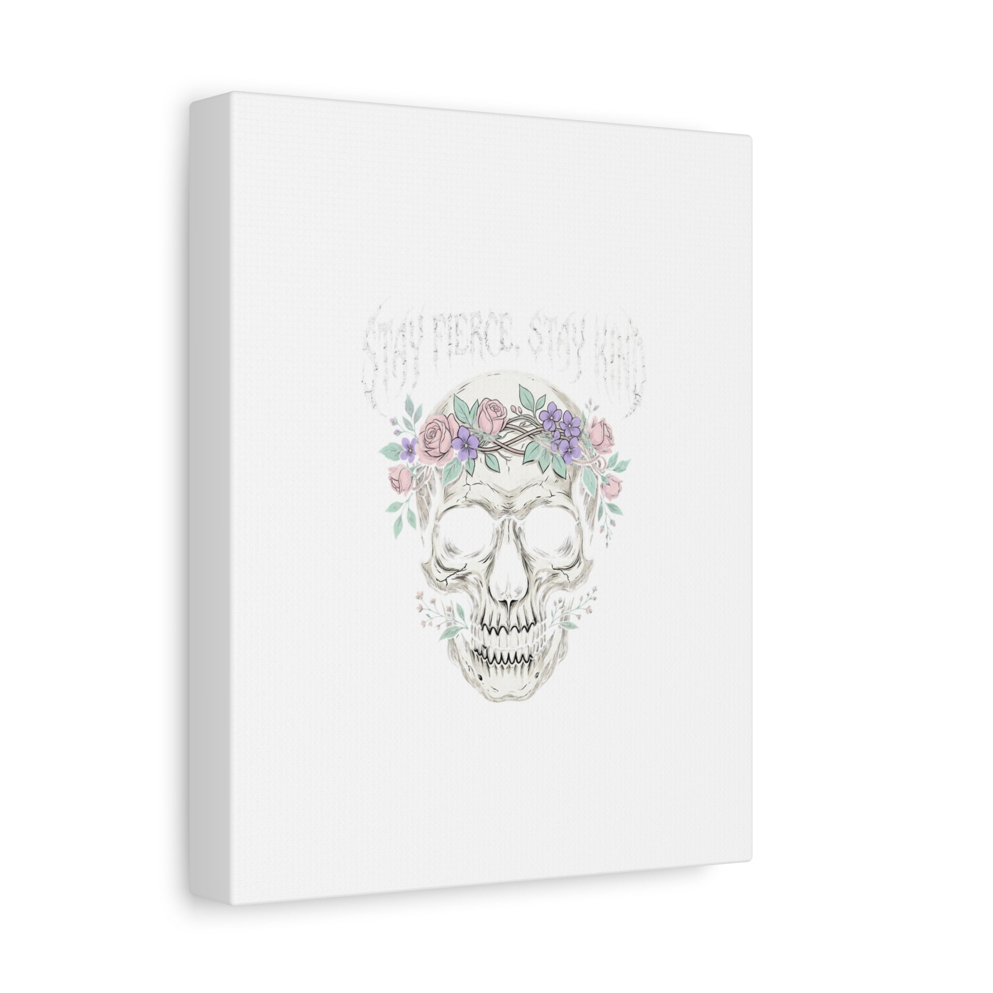 Stay Fierce Stay Kind Skull Canvas | Heavy Metal Wellness, gothic wellness quote