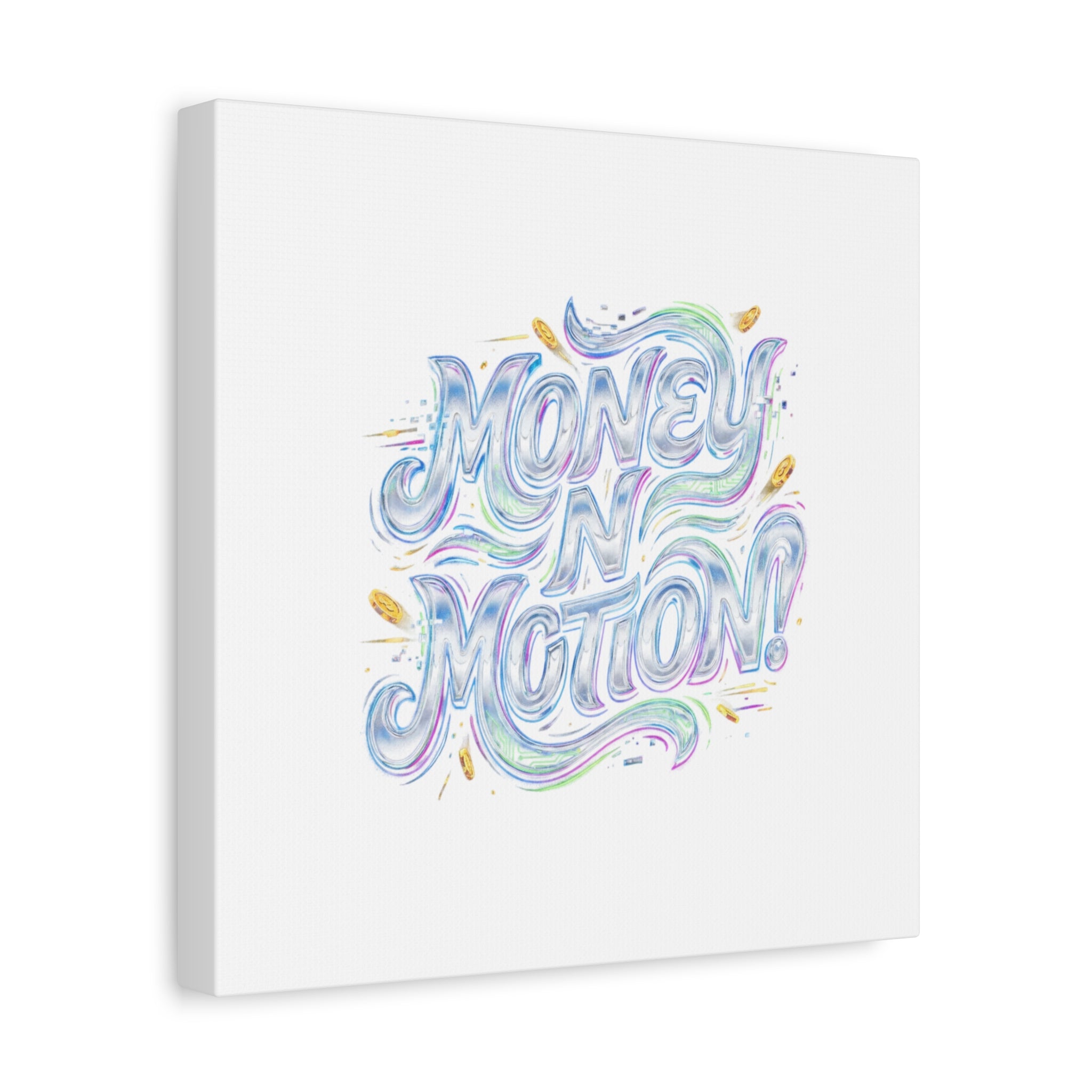 Money N Motion Canvas | psychedelic typography, melting letters poster