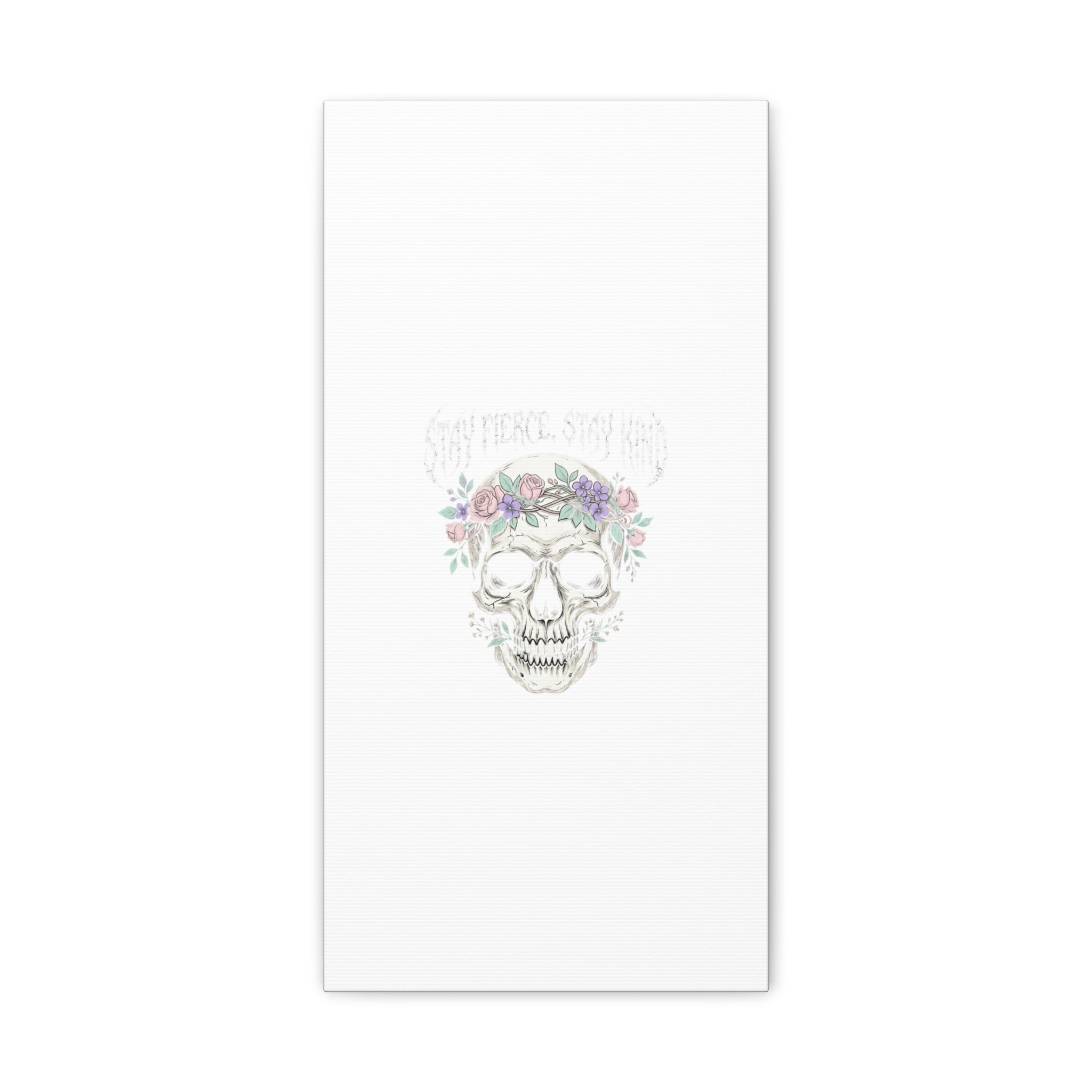 Stay Fierce Stay Kind Skull Canvas | Heavy Metal Wellness, gothic wellness quote