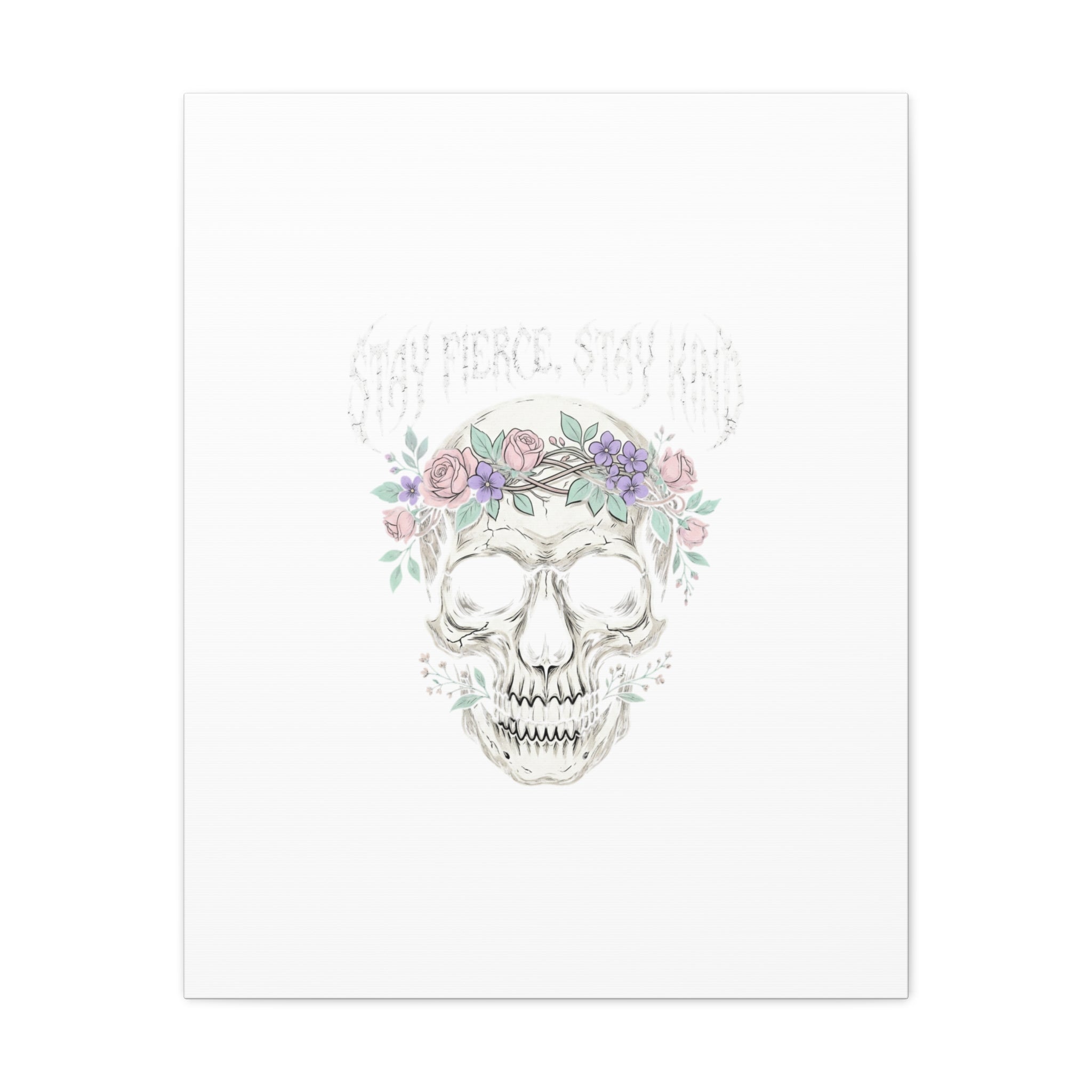 Stay Fierce Stay Kind Skull Canvas | Heavy Metal Wellness, gothic wellness quote