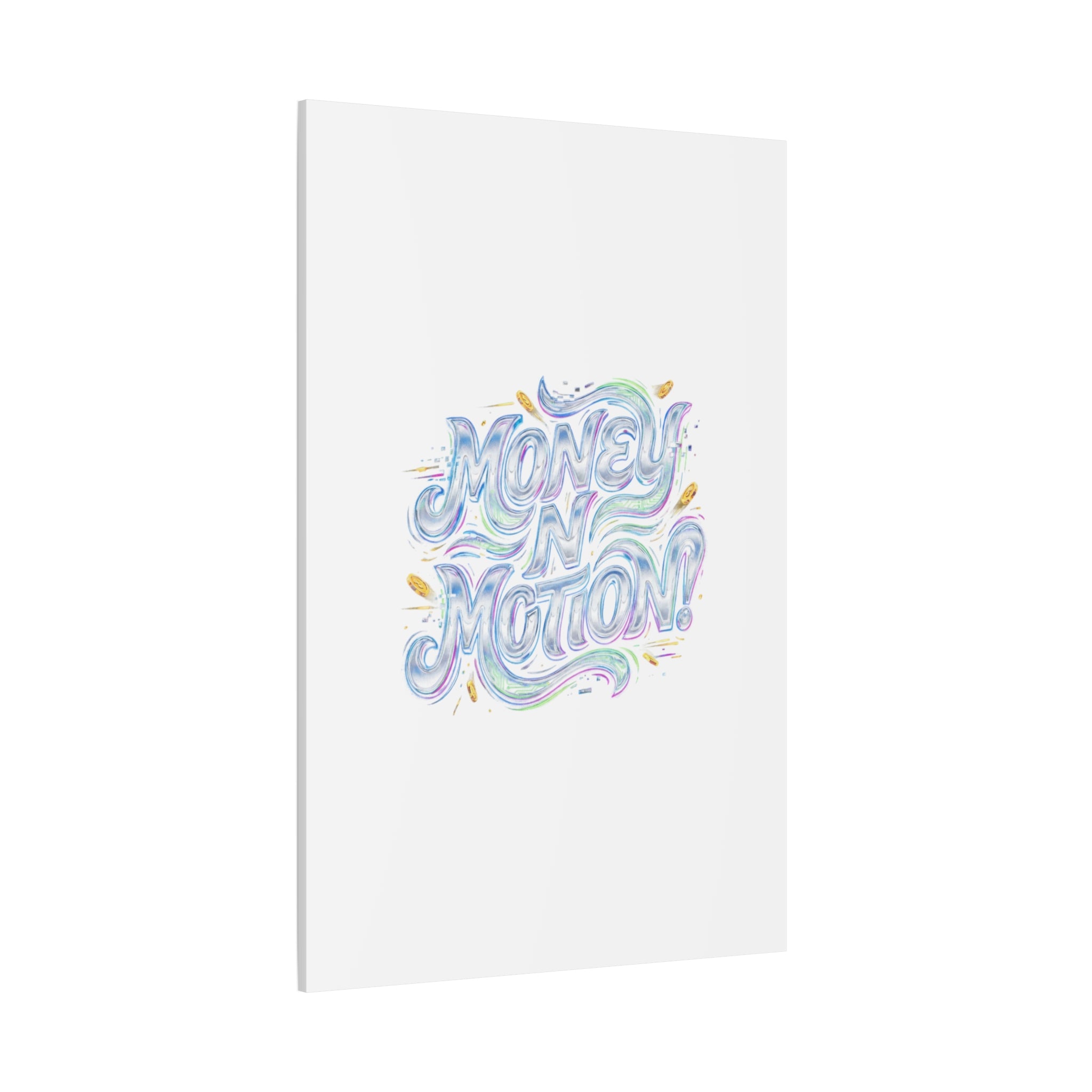 Money N Motion Canvas | psychedelic typography, melting letters poster